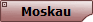 Moskau