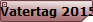 Vatertag 2015